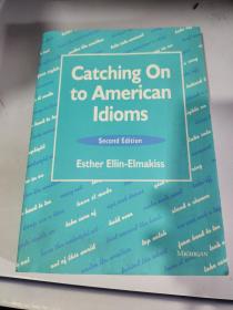 Catching on to American Idioms 内有笔记