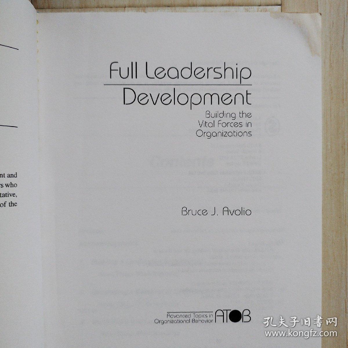 Full Leadership Development Building the Vital Forces in Organzations（书上角有水渍）