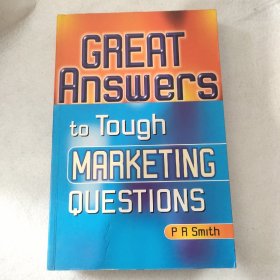 GREAT ANSWERS TO TOUGH MARKETING QUESTIONS