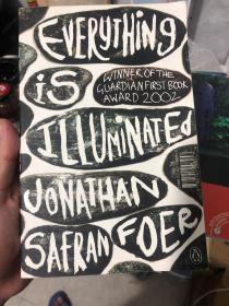 外语原版书《Everything Is Illuminated》乔纳森·萨弗兰·福尔《真相大白》Everything is Illuminated by Jonathan Safran Foer（美国文学之电影原著）英文原版书