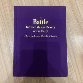 现货The Battle for the Life and Beauty of the Earth: A Struggle Between Two World-Systems