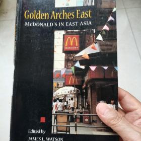 Golden Arches East：McDonald's in East Asia