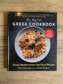 My Big Fat Greek CookBook - Classic Mediterranean Soul Food Recipes