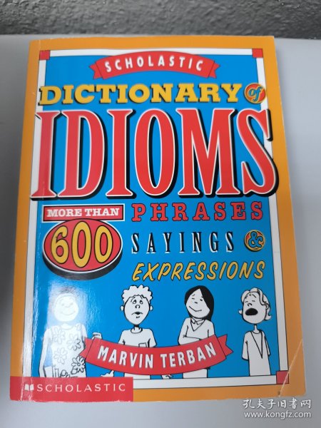 SCHOLASTIC DICTIONARY OF IDIOMS