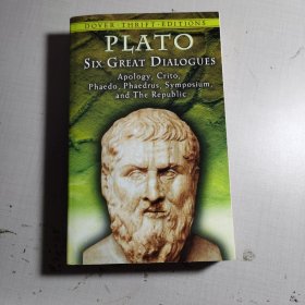 Six Great Dialogues：Apology, Crito, Phaedo, Phaedrus, Symposium, The Republic (Thrift Edition)