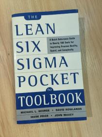 The Lean Six Sigma Pocket Toolbook：A Quick Reference Guide to 100 Tools for Improving Quality and Speed