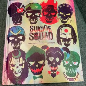 Suicide Squad：Behind the Scenes with the Worst Heroes Ever