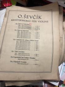 老乐谱 外文原版 O.SEVCIK MEISTERWERKE FUR VIOLINE Nr.472/155/26/52. 乐谱