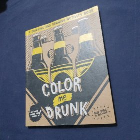 Color Me Drunk A Drinking and Drawing Activity