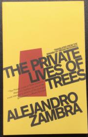 Alejandro Zambra《The Private Lives of Trees》