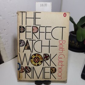 The Perfect Patchwork Primer 完美的拼凑底漆