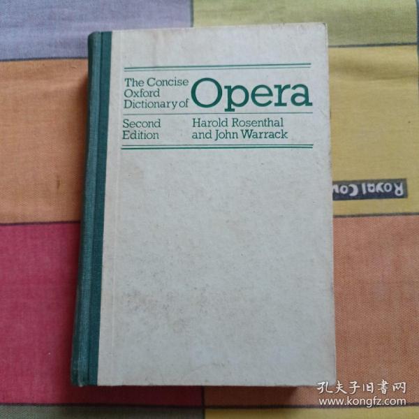 The Concise Oxford Dictionary of Opera 简明牛津歌剧字典