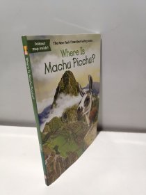 Where Is Machu Picchu?