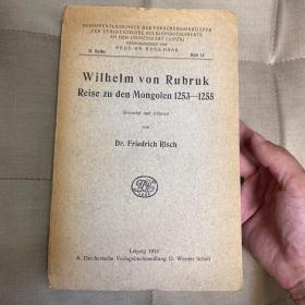 wilhelm von rubruk reise zu den mongolen 1253-1255鲁布鲁克游记 蒙古游记 1934年出版