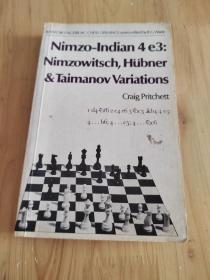 Nimzo-Indian 4 e3: Nimzowitsch, Hübner & Taimanov Variations