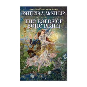 The Bards of Bone Plain 骨原吟游诗人 御谜士三部曲作者 世界奇幻奖得主Patricia A. McKillip