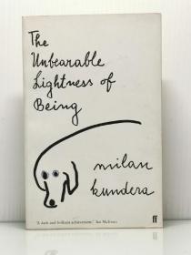 米兰·昆德拉 《生命中不能承受之轻》  The Unbearable Lightness of Being by Milan Kundera  （捷克文学）英文原版书