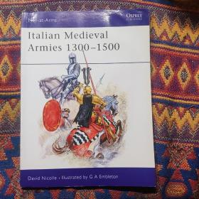 意大利中世纪武装1300-1500年
Italian Medieval Armies 1300-1500 （Men at Arms）
