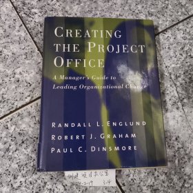 Creating the Project Office 创建项目办公室【精装 后封面有点破损】