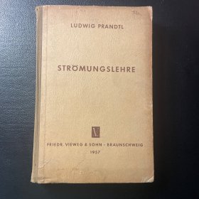 16开布面精装 ludwig Prandtl 《流体动力学》（fluid dynamics ）普朗特去世后遗著出版版本 原学者藏 德国印刷出版 厚册