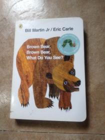 Brown Bear, Brown Bear, What Do You See? Board book棕熊，棕熊，你看到了什么？ 英文原版