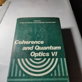 Coherence and Quantum OPtics VI
相干性和量子光学6