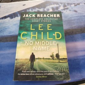 No Middle Name : The Complete Collected