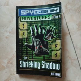 Shrieking Shadow (spy Gear Adventures)尖叫声迷雾