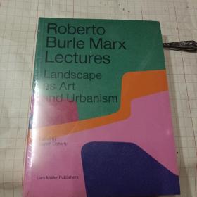 Roberto Burle Marx Lectures  罗伯托布尔马克思 景观建筑设计