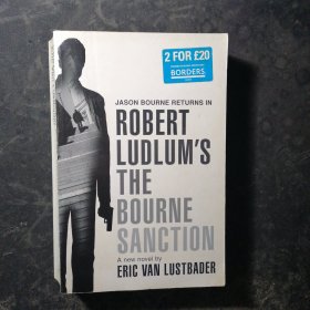 THE BOURNE SANCTION（a novel）