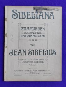 老乐谱  英文原版   SYBELYANA    JEAN  SYBELYUS       让·西贝柳斯  共有10首曲谱。