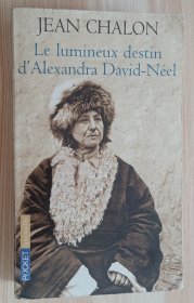 法文书 Le lumineux destin d'Alexandra David-Néel de Jean Chalon (Auteur)