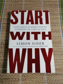 Start with Why：How Great Leaders Inspire Everyone to Take Action