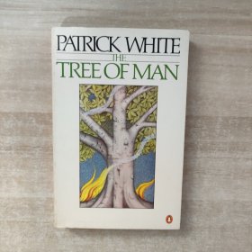 PATRICK WHITE THE TREE OF MAN