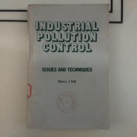 INDUSTRIAL POLLUTION CONTROL 工业污染控制的问题与技术