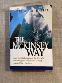 The McKinsey Way：Using the Techniques of the World's Top Strategic Consultants to Help You and Your Business