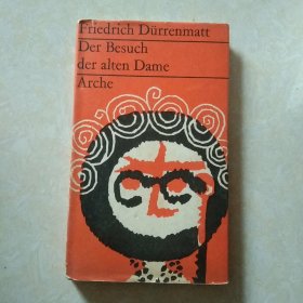 Friedrich Durrenmatt Der Besuch der alten Dame Arche