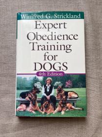 Expert Obedience Training for Dogs, 4th Edition 犬類專業(yè)服從訓練【英文版，精裝】