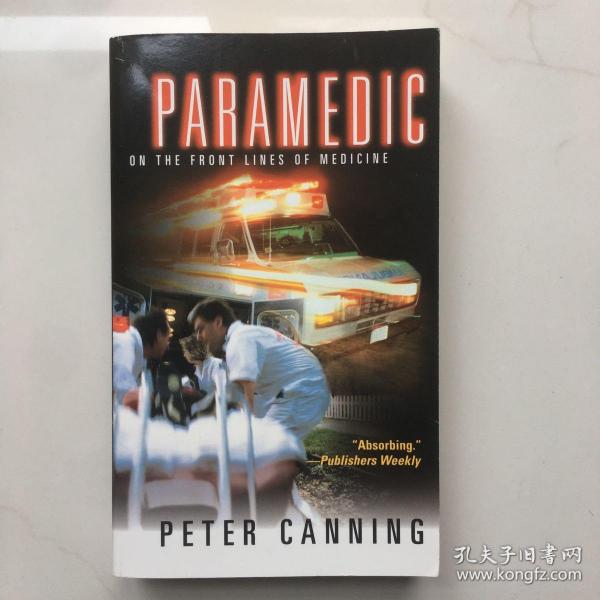 英文小说  Paramedic  On the Front Lines of Medicine [Mass