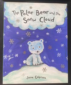 The polar bear and the snow cloud 平装 动物