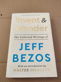 Invent and Wander The Collected Writings of Jeff Bezos 英文原版