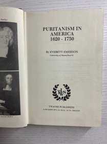 PURITANISM IN AMERICA 1620 - 1750 《1620 - 1750年美洲的清教主义》 ），作者是埃弗雷特·爱默生（Everett Emerson），书中探讨17世纪20年代到18世纪50年代美洲清教主义相关内容，清教主义对美国早期宗教、文化、社会发展影响深远，是研究美国历史与文化重要切入点 。 1977年英文原版（32开）精装如图、内页干净