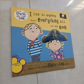 I Can Do Anything That's Everything All On My Own (Charlie and Lola)
