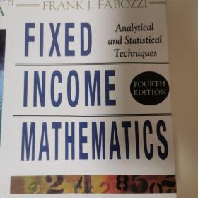 Fixed Income Mathematics, 4E：Analytical & Statistical Techniques