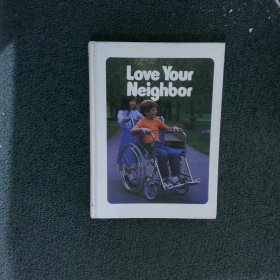Love your neighbor爱你的邻居