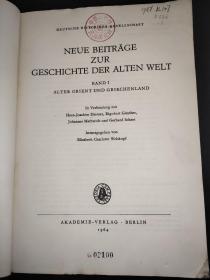 NEUE BEITRÄGE ZUR GESCHICHTE DER ALTEN WELT  古代世界史新论文集 第一卷  外文以图为准