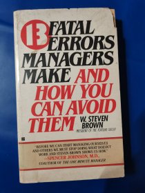 13 fatal errors managers make and how you can avoid them