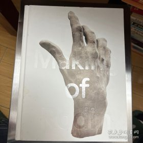 The Making of Rodin （进口艺术罗丹作品）