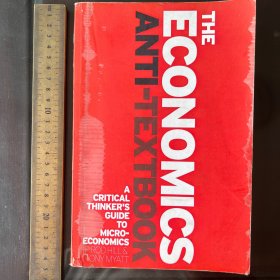 The economics anti-textbook a critical thinking guide macroeconomics 英文原版