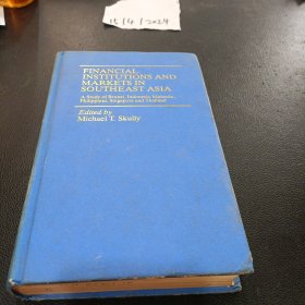 FINANCIAL INSTITUTIONS AND MARKETS IN SOUTHEAST ASIA